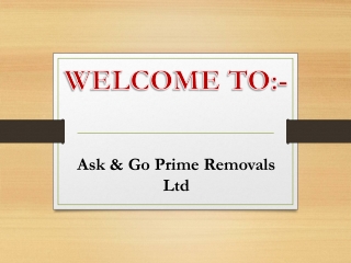 Ask & Go Prime Removals Ltd