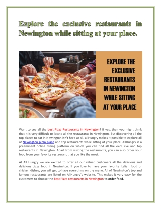 Explore the exclusive restaurants in Newington while sitting at your place.