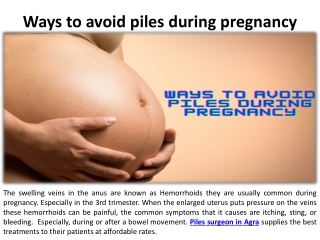 It's difficult to avoid piles while pregnant.