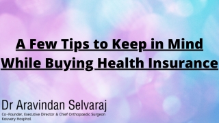 A Few Tips to Keep in Mind While Buying Health Insurance