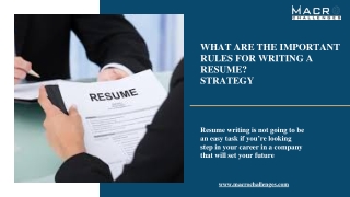 What are the important rules for writing a resume Strategy
