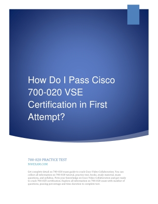 How Do I Pass Cisco 700-020 VSE Certification in First Attempt?