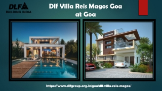 DLF Villa Reis Magos Goa-New Launch project in Goa