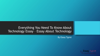 Everything You Need To Know About Technology Essay