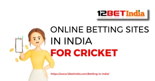 Online betting sites in India for cricket - 12BetIndia