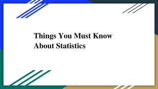 Things You Must Know About Statistics
