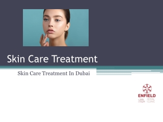 Skin Care Treatment in dubai