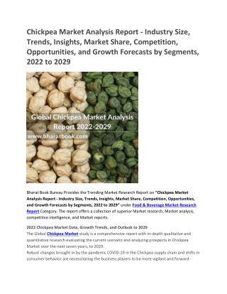 Global Chickpea Market Analysis Report 2022-2029.