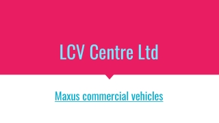 EV vans for sale-----LCV Centre Ltd