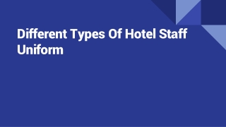 Different Types Of Hotel Staff Uniform