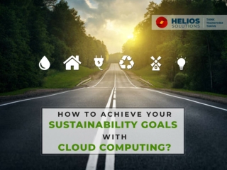 How to Achieve Your Sustainability Goals with Cloud Computing?