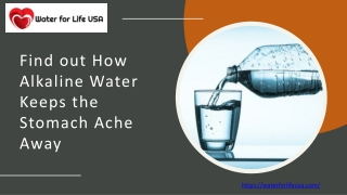 Find out How Alkaline Water Keeps the Stomach Ache Away