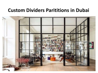 Custom Dividers Parititions in Dubai