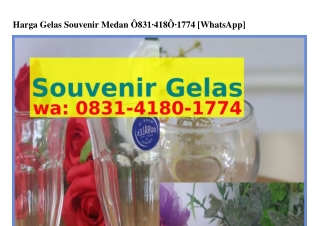 Harga Gelas Souvenir Medan
