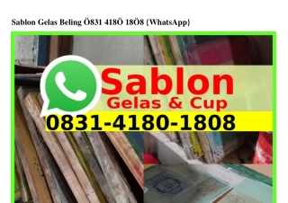 Sablon Gelas Beling