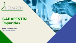 GABAPENTIN Impurities Manufacturer | Suppliers | Hemarsh Technologies