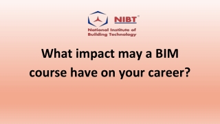 What impact may a BIM course have on your career