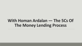 With Homan Ardalan — The 5Cs Of The Money Lending Process