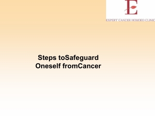 Steps to Safeguard Oneself from Cancer