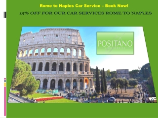 Rome to Naples Car Service – Book Now!