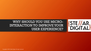 WHY SHOULD YOU USE MICRO-INTERACTION TO IMPROVE YOUR USER EXPERIENCE