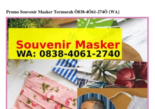 Promo Souvenir Masker Termurah