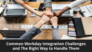 Common Workday Integration Challenges and The Right Way to Handle Them