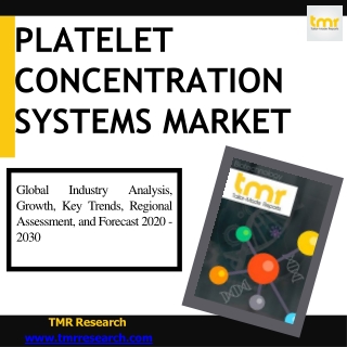 Platelet Concentration Systems Market: COVID-19 Impact
