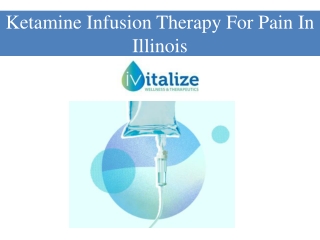 Ketamine Infusion Therapy For Pain In Illinois