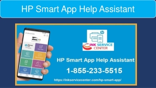 HP Smart App Help Assistant 1-855-233-5515 - HP Smart App Assistant Services