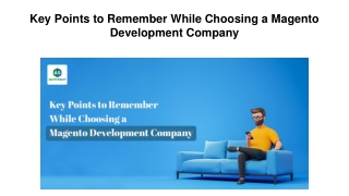 Key Points to Remember While Choosing a Magento Development Company