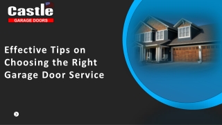 Effective Tips on Choosing the Right Garage Door Service