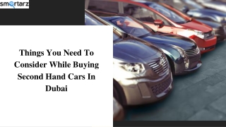 Things You Need To Consider While Buying Second Hand Cars In Dubai