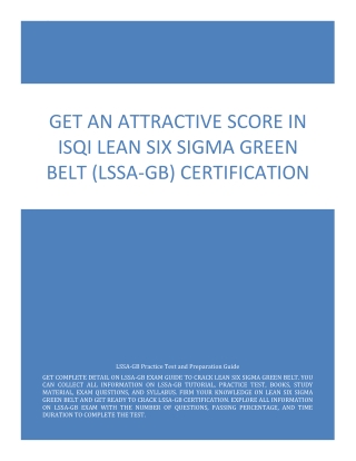 Get An Attractive Score in iSQI Lean Six Sigma Green Belt (LSSA-GB) Exam