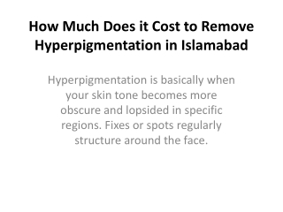 How Much Does it Cost to Remove Hyperpigmentation