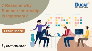 7 Reasons why Summer Internship is Important
