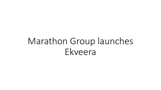 Marathon Group launches Ekveera