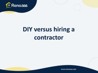 DIY Versus Hiring a Contractor