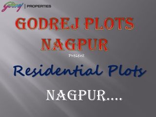 Godrej Plots Nagpur | Launches Residential Plots with affordable price