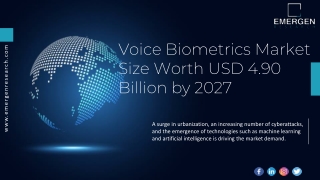 Voice Biometrics Market Technology, Trends, Value, Forecast 2027