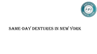 Same-day Dentures in New York