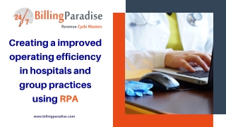 Creating a improved operating efficiency in hospitals using RPA