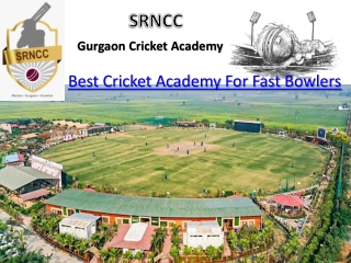 Best Cricket Academy For Fast Bowlers