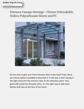 Entrance Canopy-awnings – Choose unbreakable Hollow Polycarbonate Sheets and PC