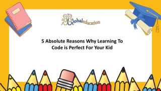 5 absolute reasons why learning to code is perfect for your kid