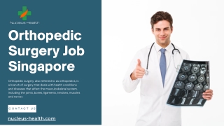 Orthopedic Surgery Job Singapore | Nucleus Health