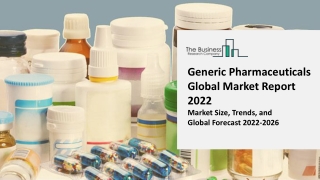 Generic Pharmaceuticals Market Growth Analysis, Latest Trends & Segments