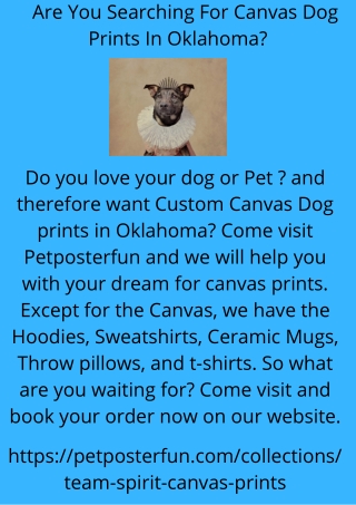 Are You Searching For Canvas Dog Prints In Oklahoma?