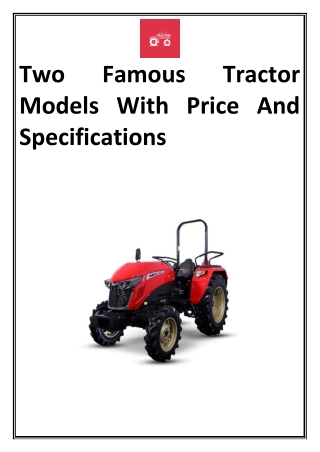 Two Famous Tractor Models With Price And Specifications