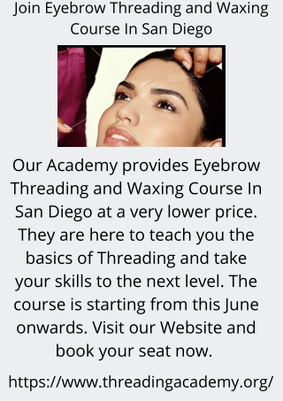 Join Eyebrow Threading and Waxing Course In San Diego